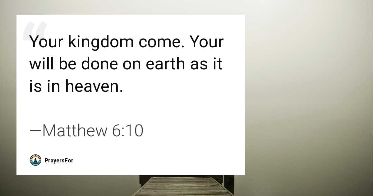 Matthew 6:10