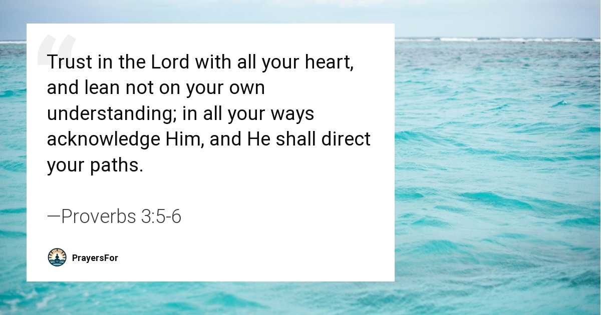 Proverbs 3:5-6