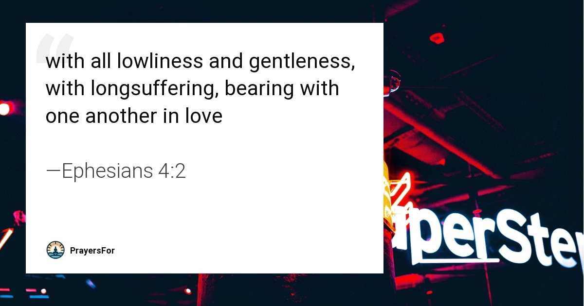 Ephesians 4:2