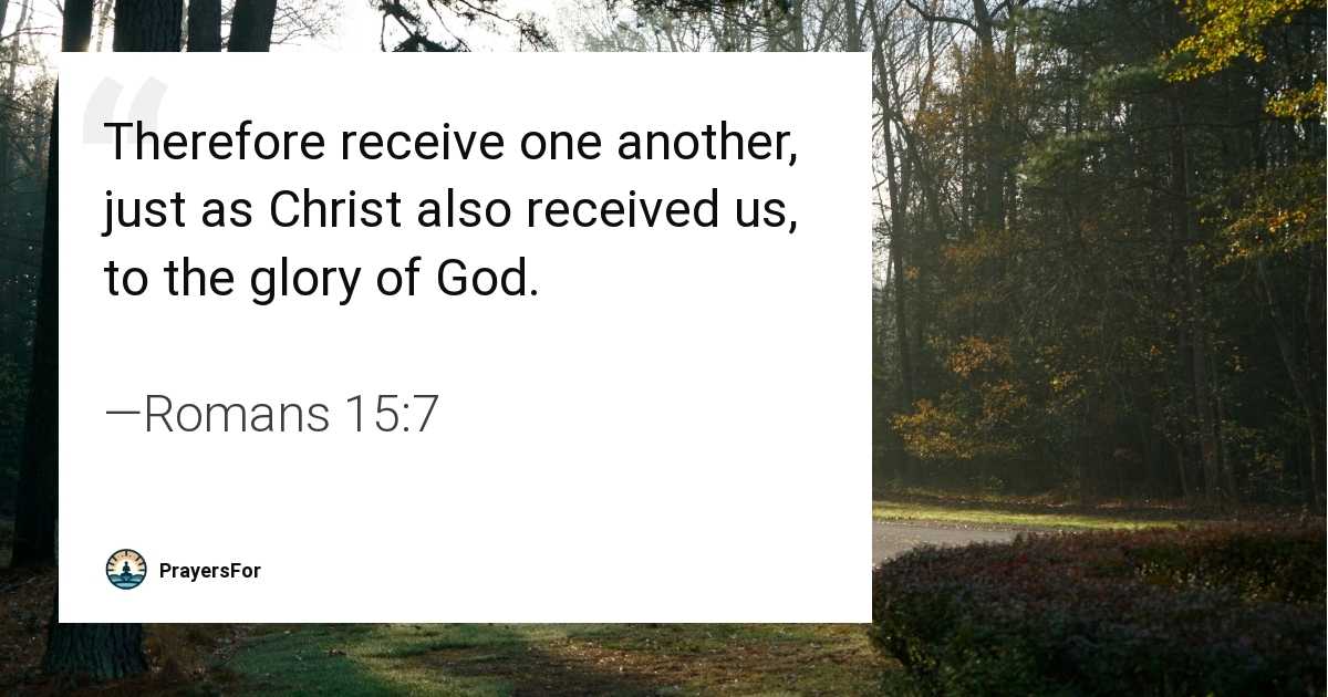 Romans 15:7