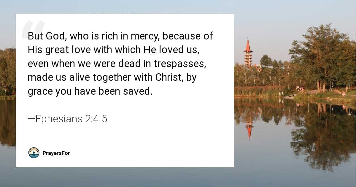 Ephesians 2:4-5
