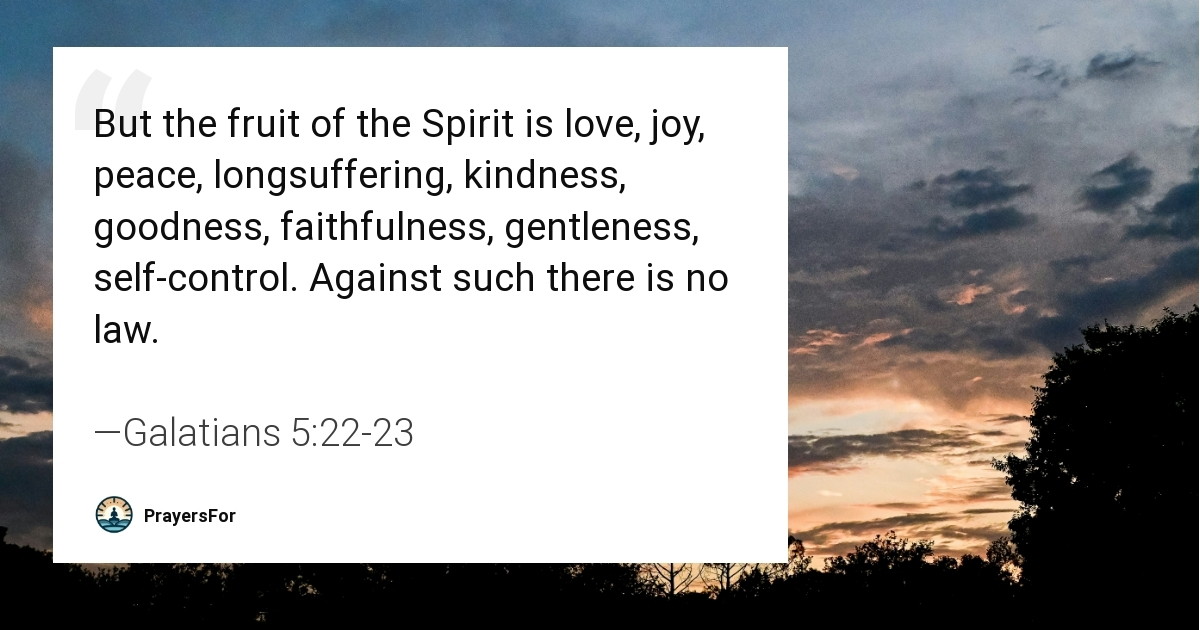Galatians 5:22-23