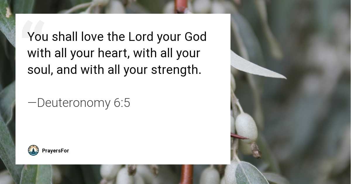 Deuteronomy 6:5