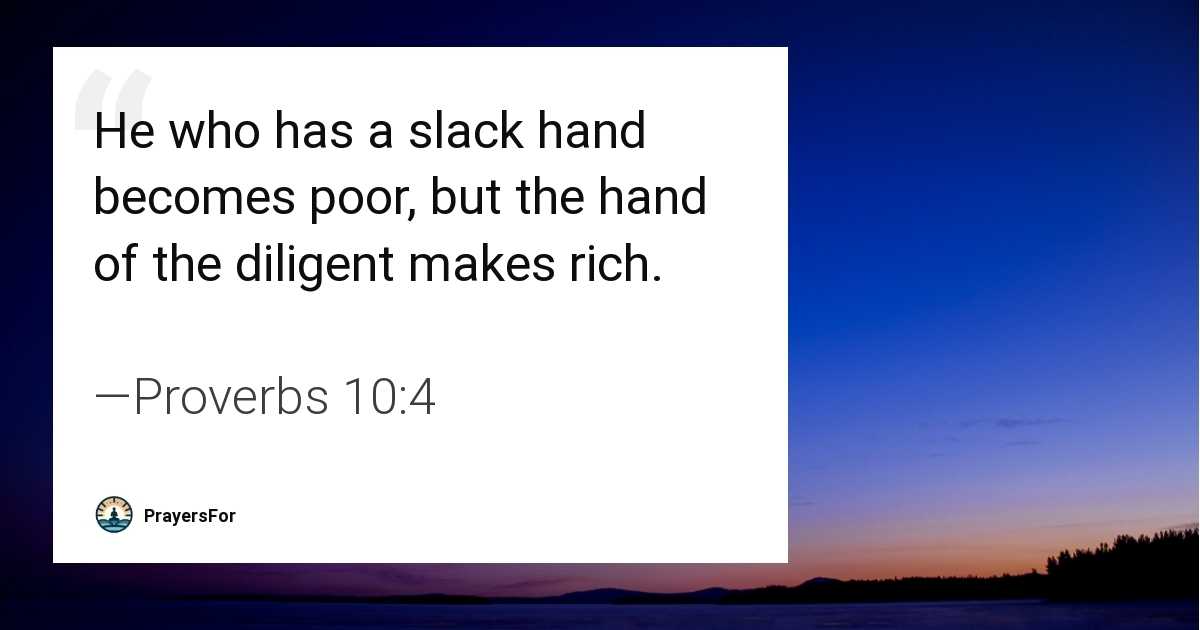 Proverbs 10:4