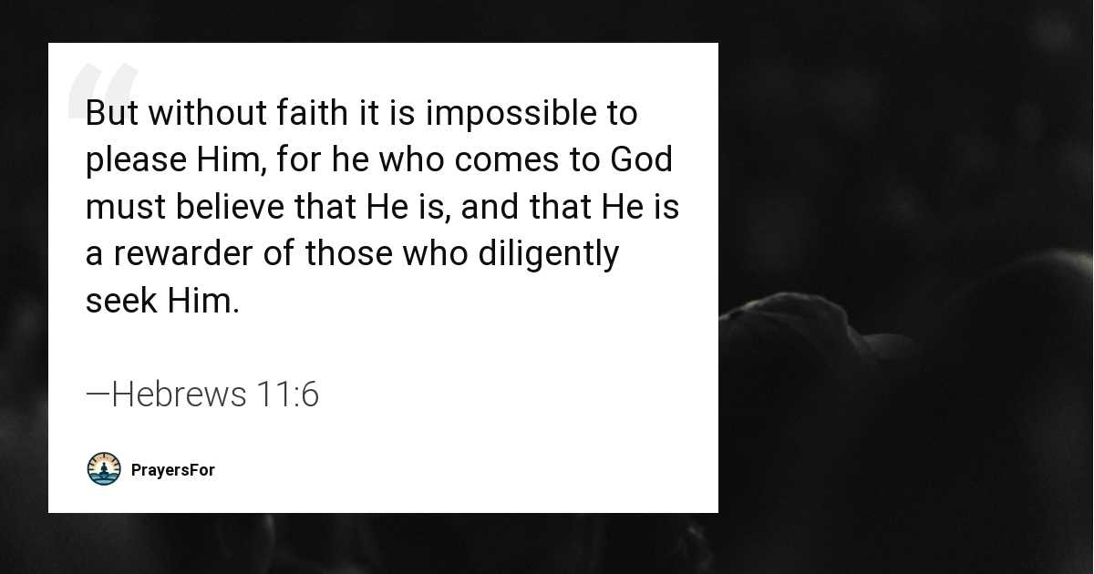 Hebrews 11:6