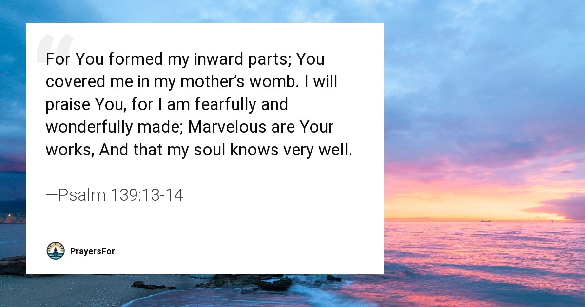 Psalm 139:13-14