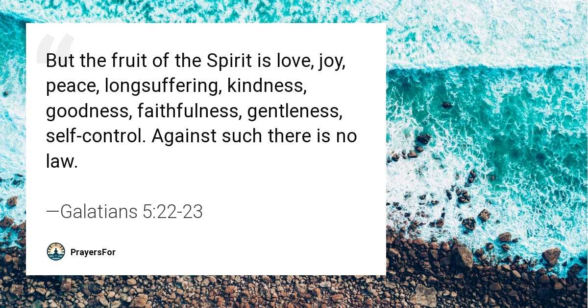 Galatians 5:22-23