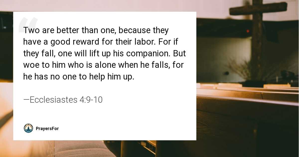 Ecclesiastes 4:9-10