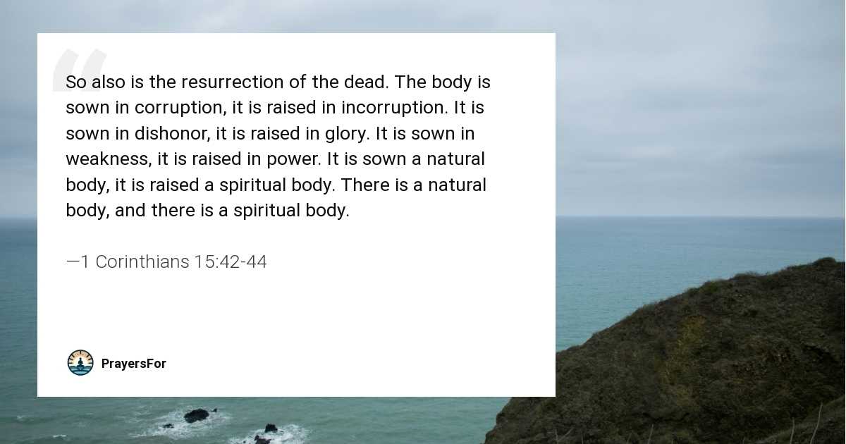 1 Corinthians 15:42-44