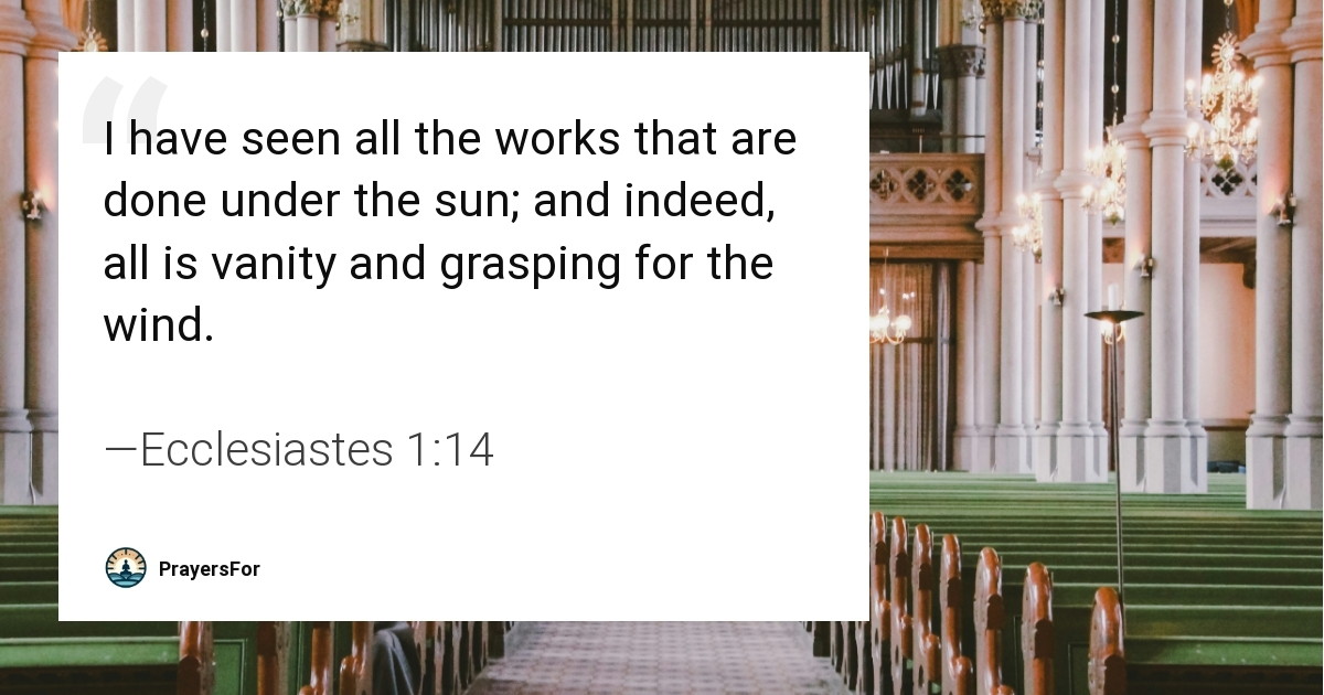 Ecclesiastes 1:14