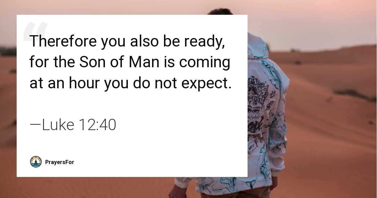 Luke 12:40