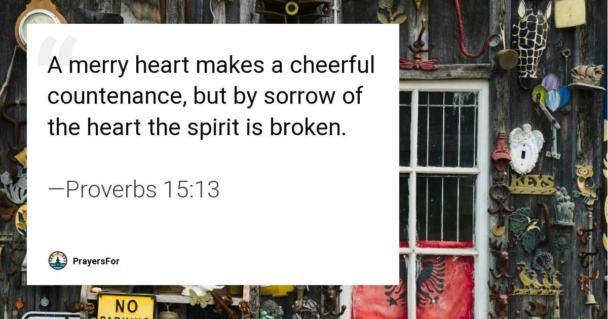 Proverbs 15:13