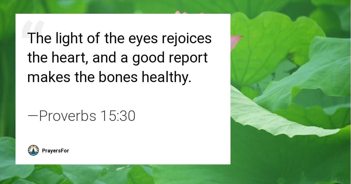 Proverbs 15:30