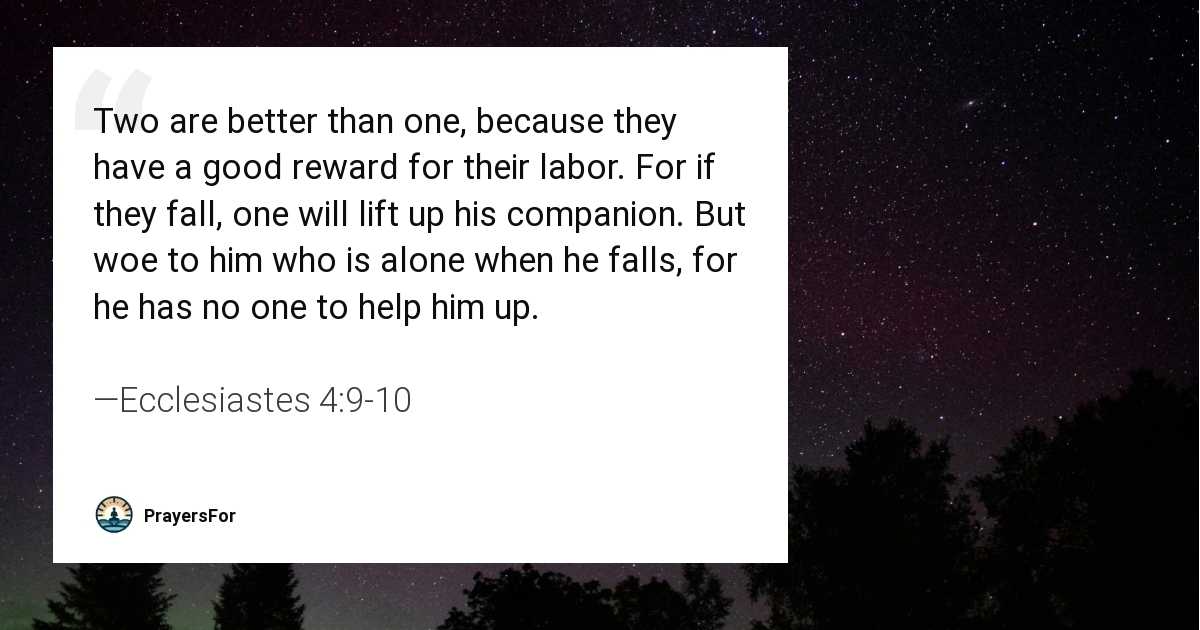 Ecclesiastes 4:9-10