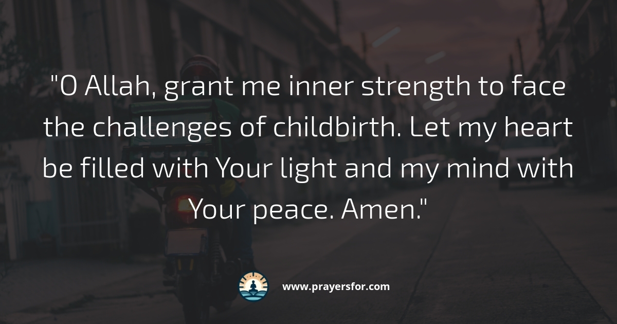 Dua when fear or pain rises during delivery
