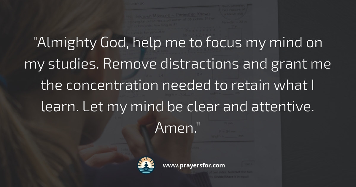 Prayer for focus and concentration while studying