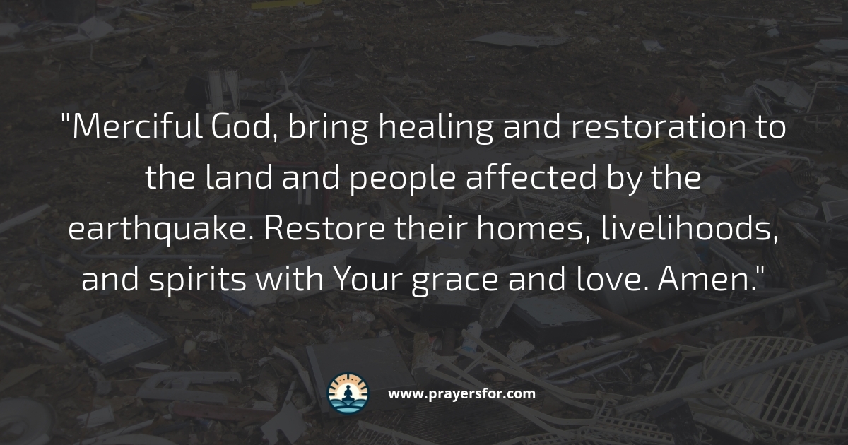 Prayer for rebuilding and lasting hope after an earthquake