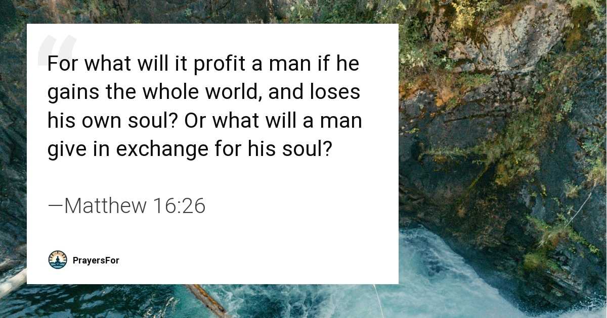 Matthew 16:26