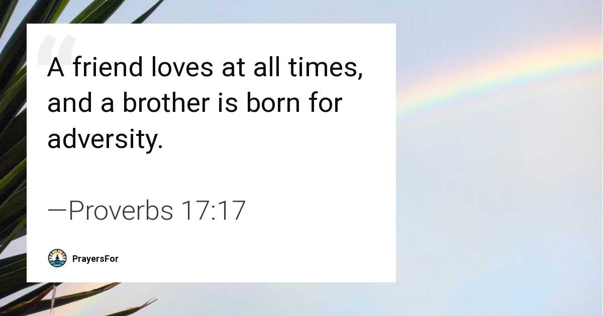 Proverbs 17:17