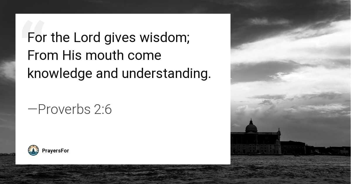 Proverbs 2:6