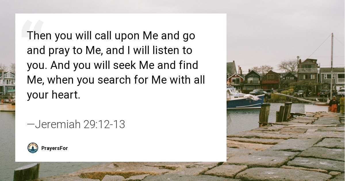 Jeremiah 29:12-13