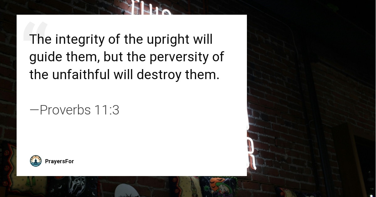 Proverbs 11:3