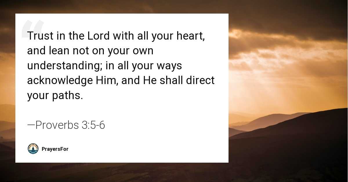 Proverbs 3:5-6
