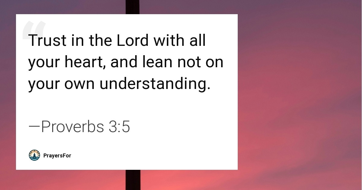 Proverbs 3:5