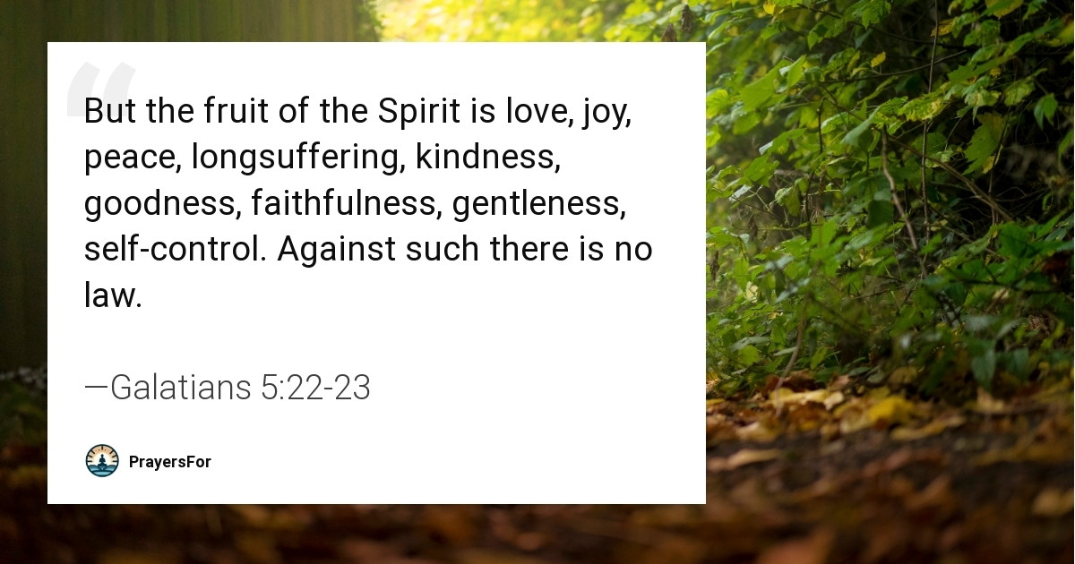 Galatians 5:22-23