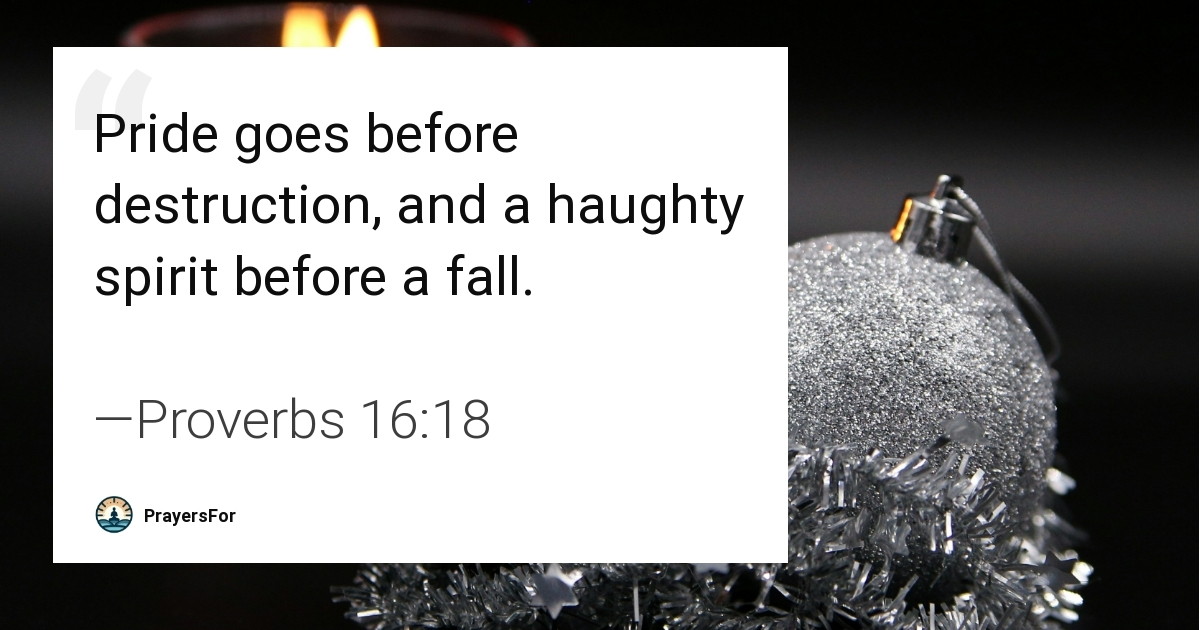 Proverbs 16:18