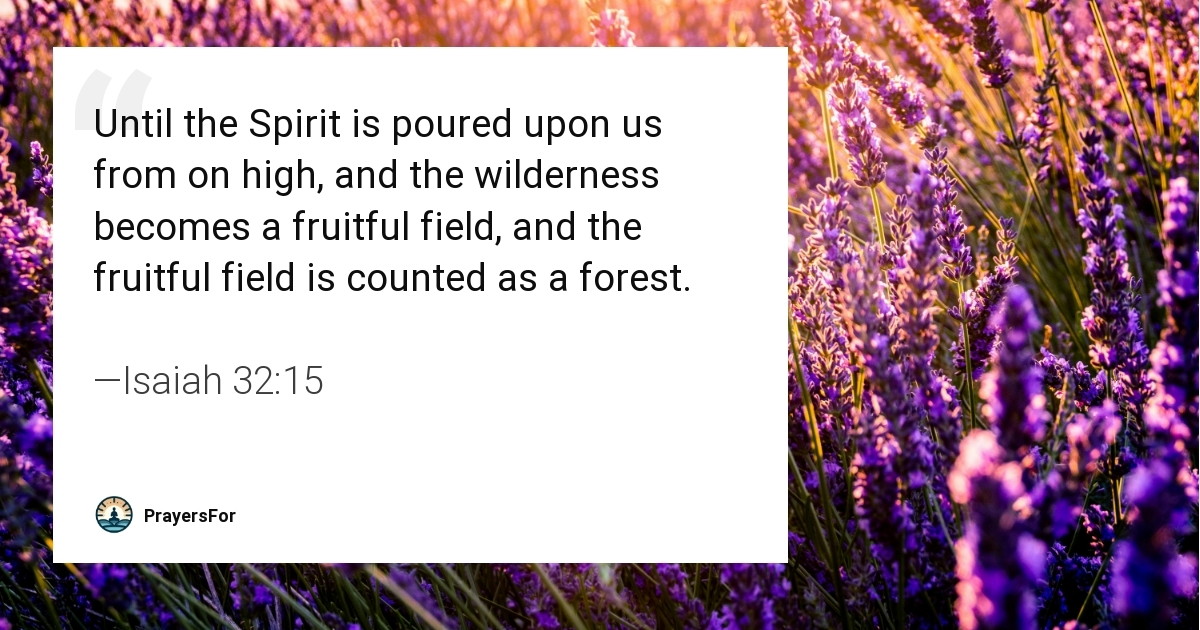 Isaiah 32:15