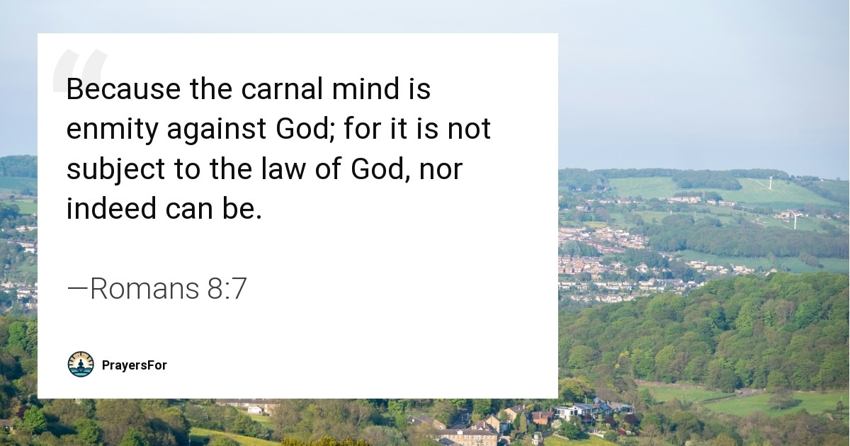 Romans 8:7