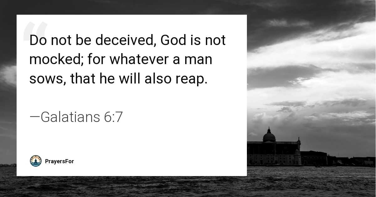 Galatians 6:7