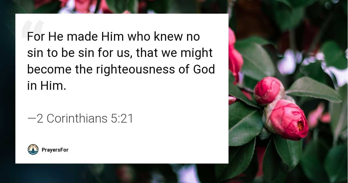 2 Corinthians 5:21 Bible verse quote about righteousness through Christ
