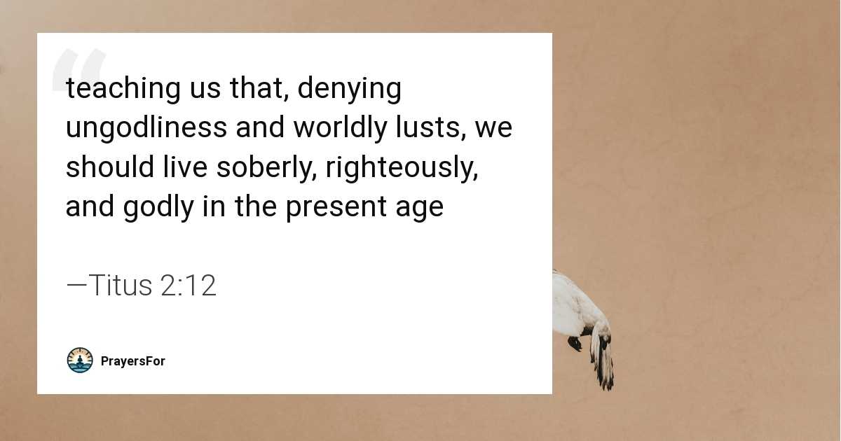 Titus 2:12 Bible verse quote about living righteously