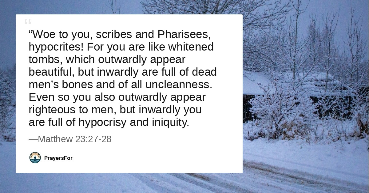 Quote card with Matthew 23:27-28 about outward appearances hiding corruption.