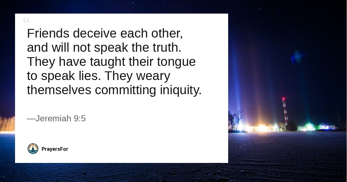 Quote card with Jeremiah 9:5 about people training their tongues to speak lies.