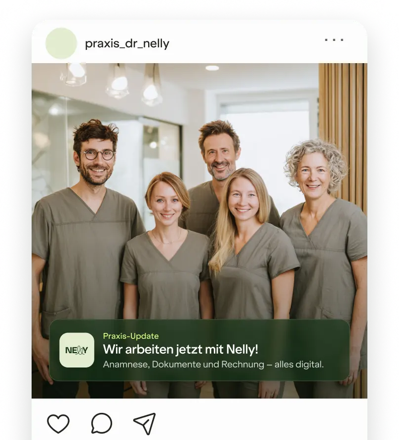 Beispiel eines Instagram-Posts: Praxisteam mit Nelly Rahmen „Wir arbeiten jetzt mit Nelly!“