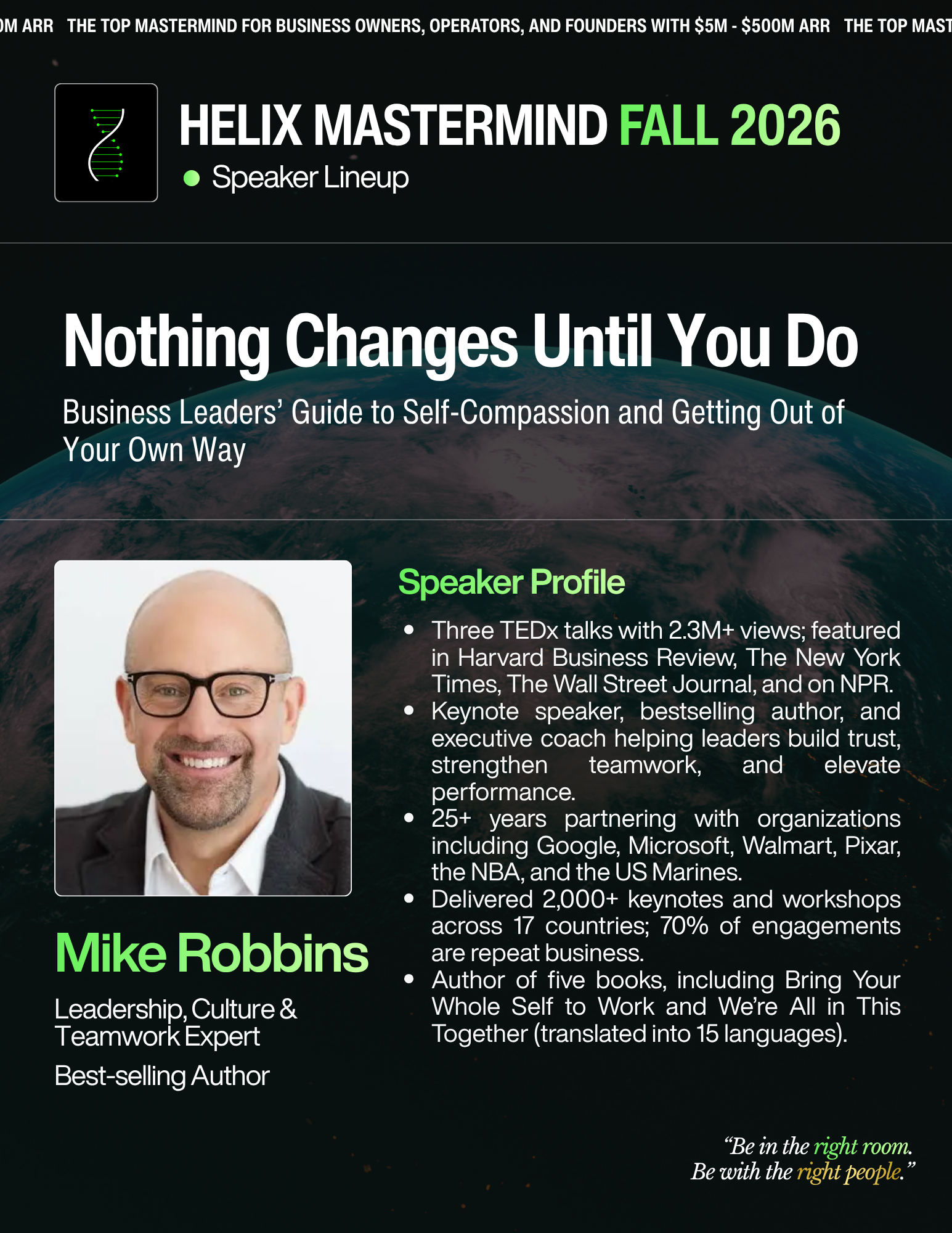 Mike Robbins — Nothing Changes Until You Do. Saturday, October 17 · 9:00 AM