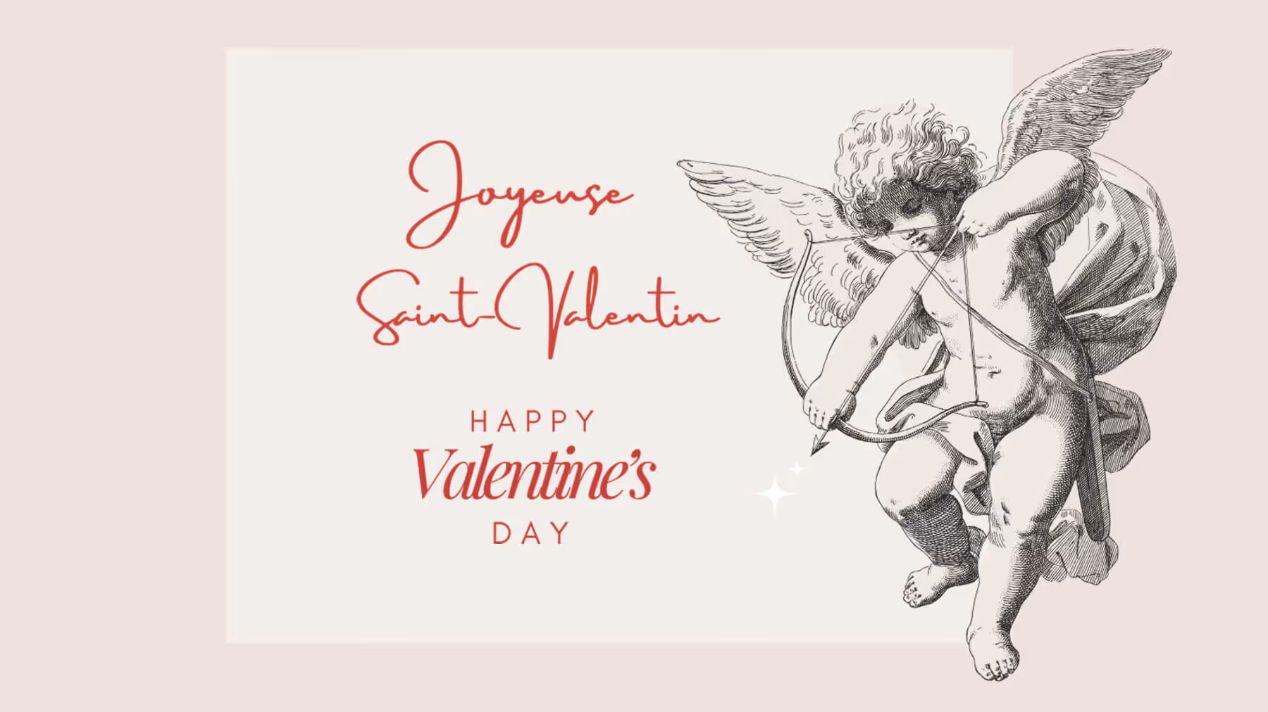 Vintage cherub with wings drawing a bow and arrow next to text saying Happy Valentine's Day in English and Joyeuse Saint-Valentin in French.