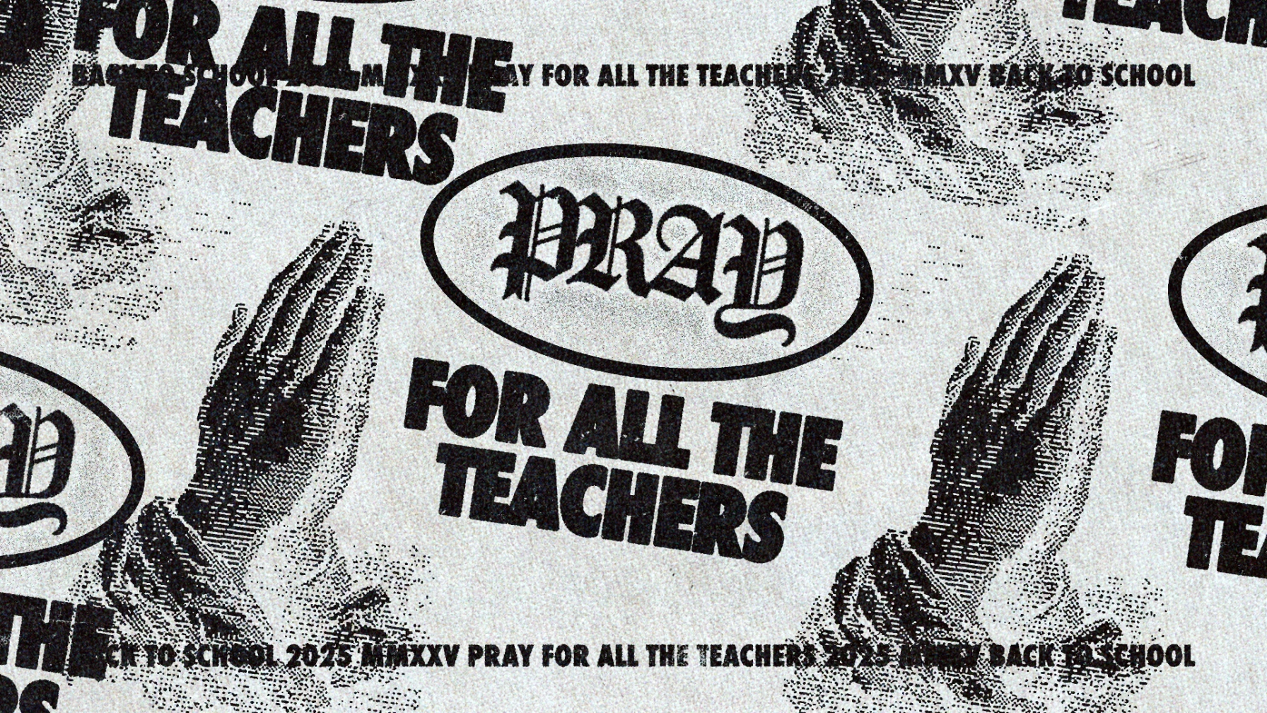 Pray For All The Teachers