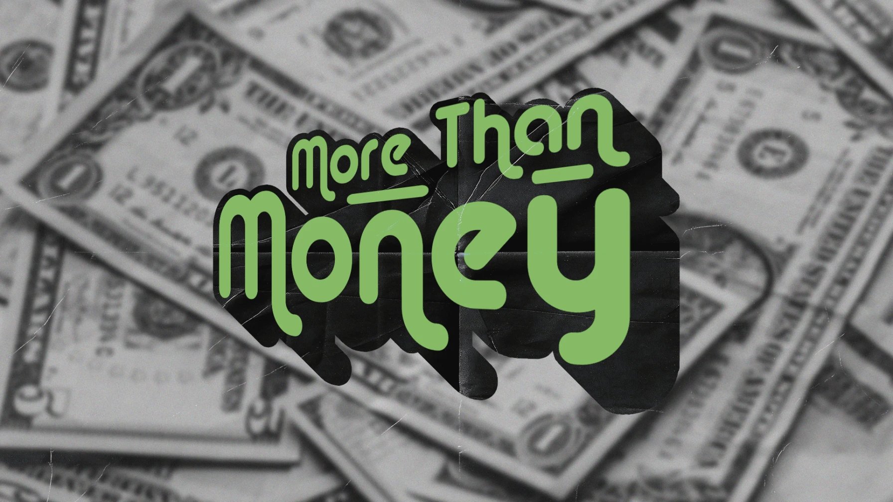 More Than Money