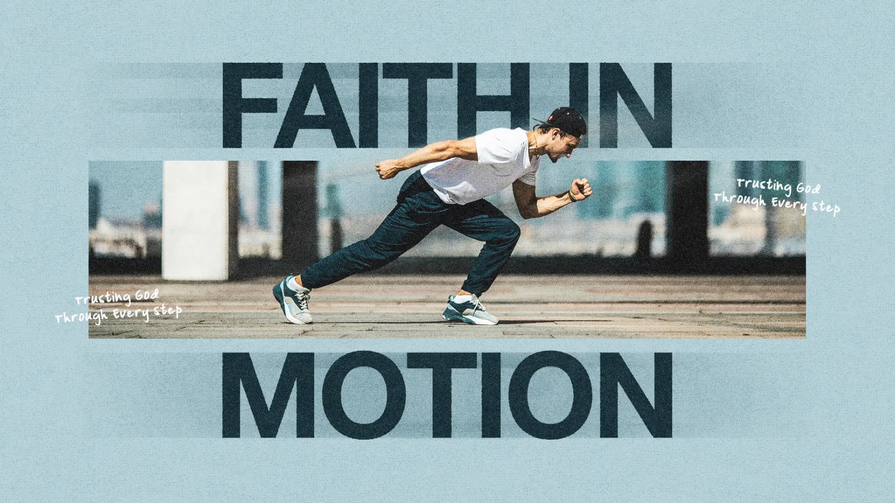 Faith In Motion