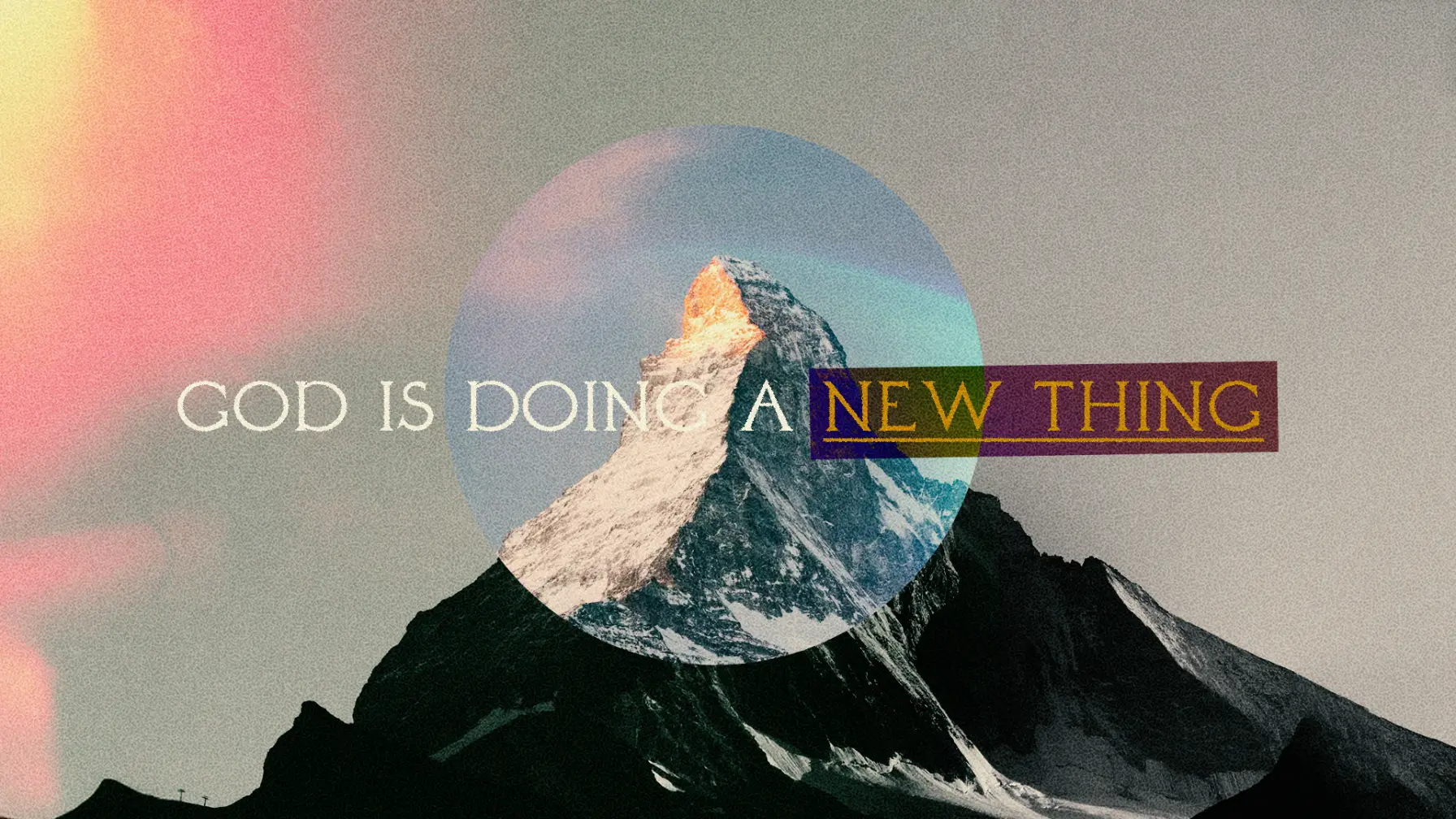 God Is Doing A New Thing