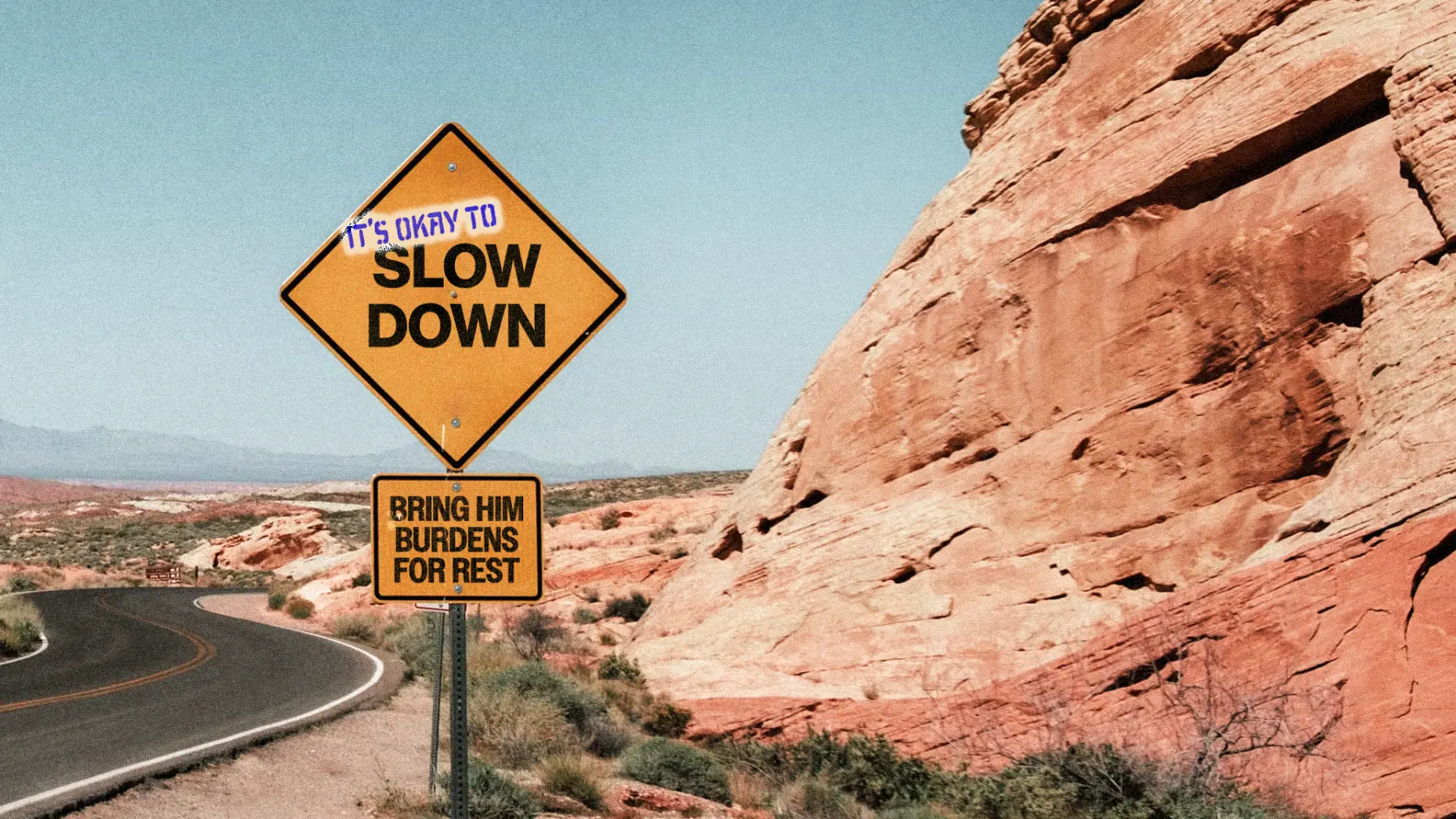 It's Okay To Slow Down