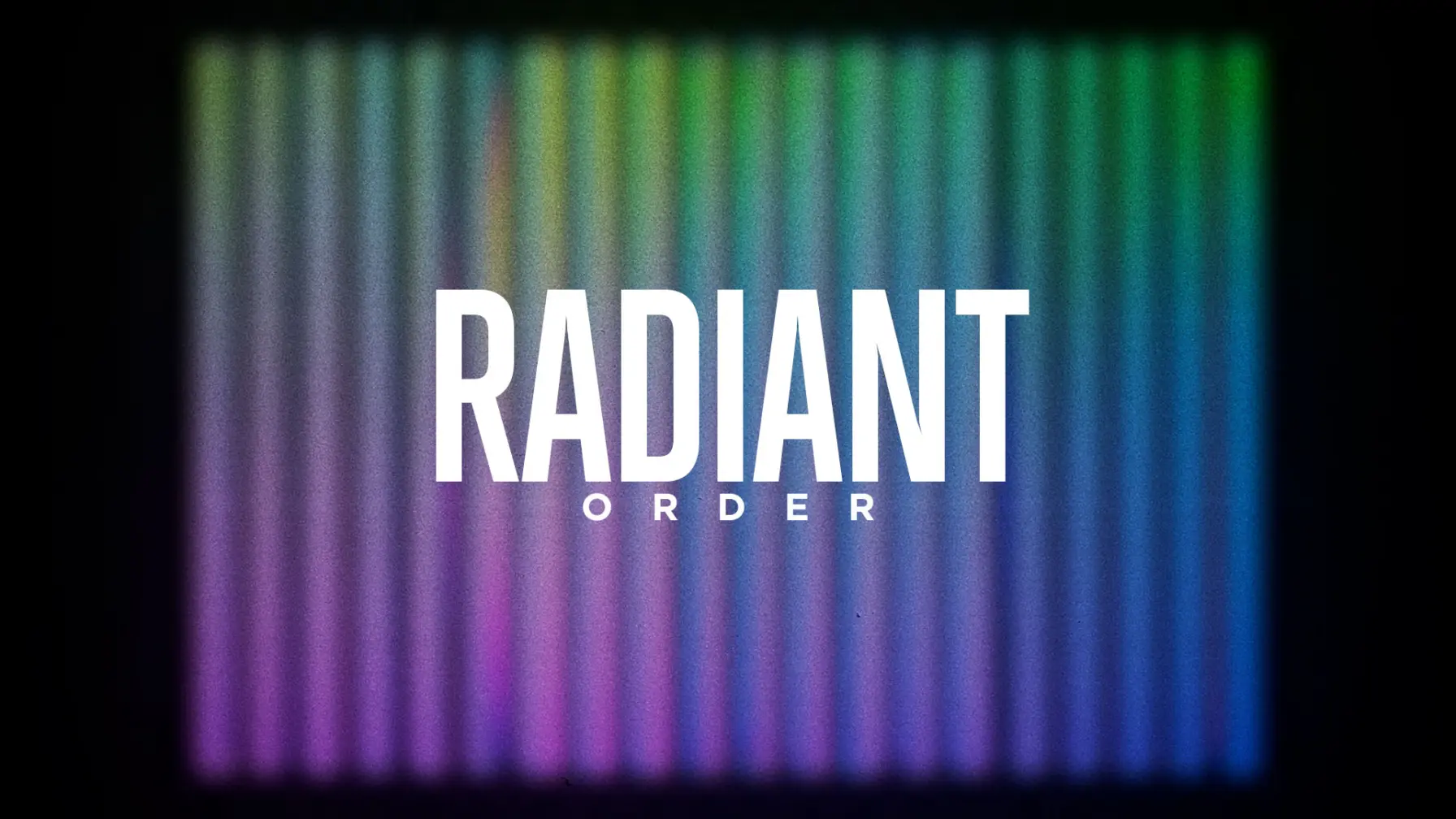 Radiant Order