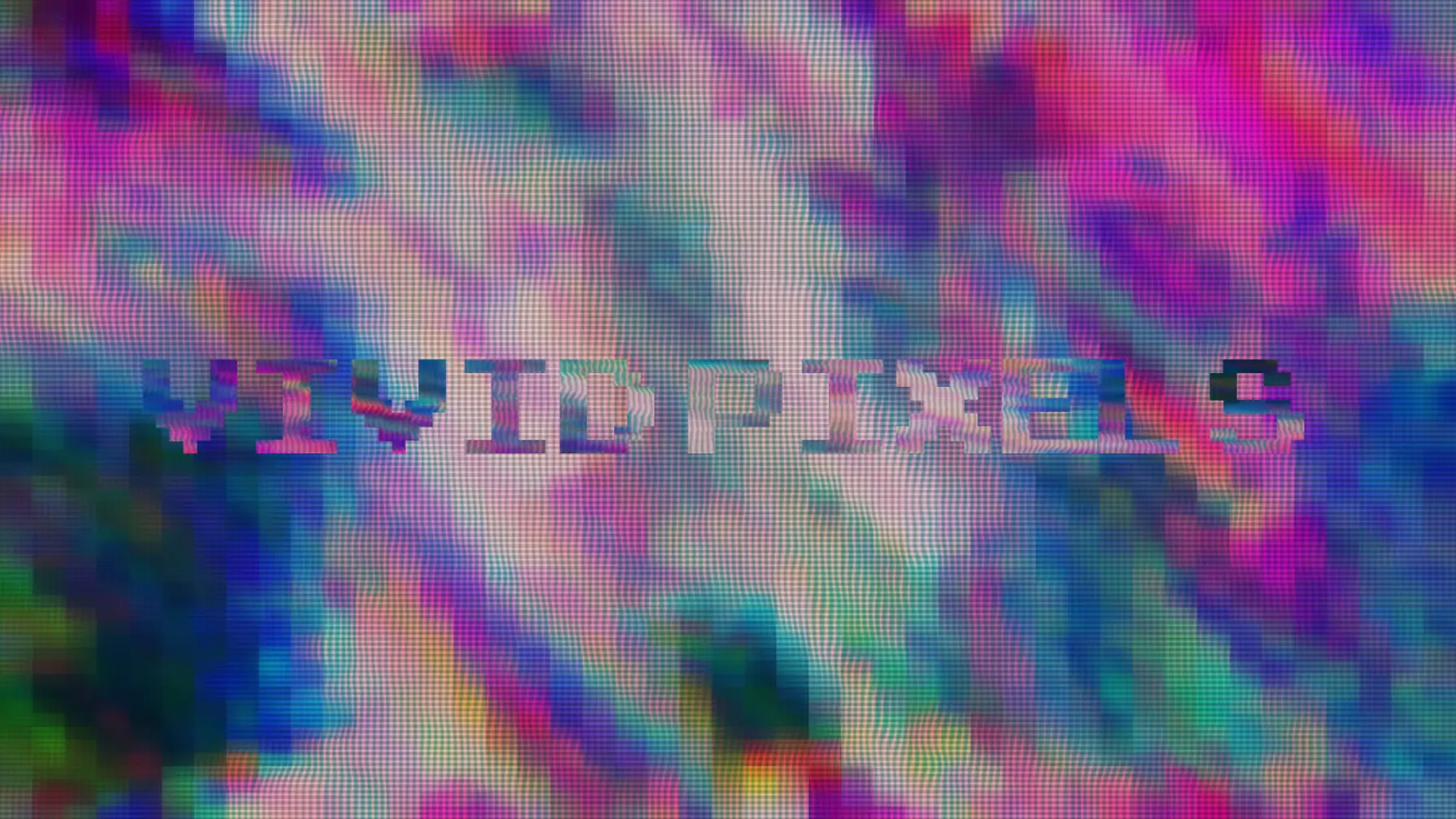 Vivid Pixels