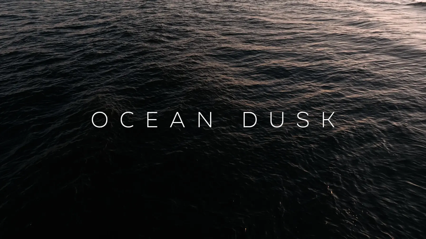 Ocean Dusk