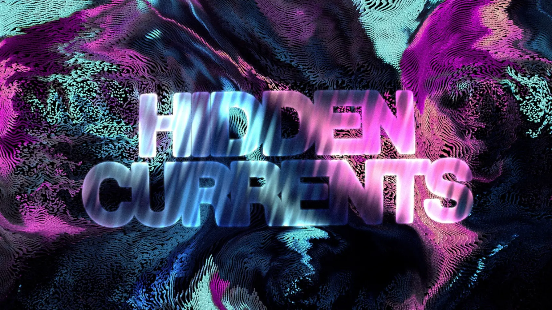 Hidden Currents
