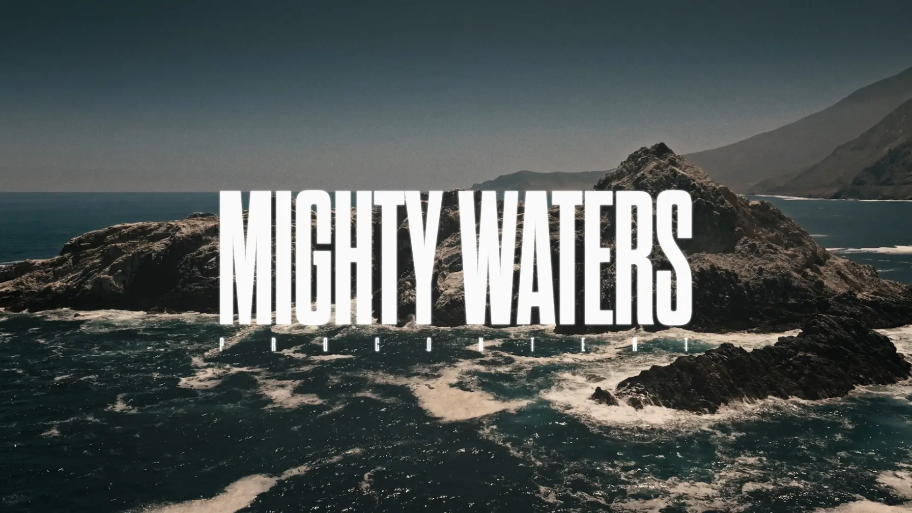 Mighty Waters